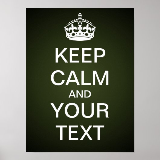 Creëer uw eigen "Kalm houden en doorgaan" (groen) Poster (Voorkant)