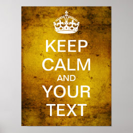 Creëer uw eigen kalm houden en doorgaan! (grunge g poster