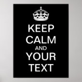 Creëer uw eigen "Kalm houden en doorgaan" Poster! Poster (Voorkant)