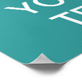 Creëer uw eigen "Kalm houden en doorgaan" Poster! Poster (Hoek)