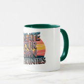 "Creëer uw eigen kansen" Inspirerend Mok (Voorkant rechts)