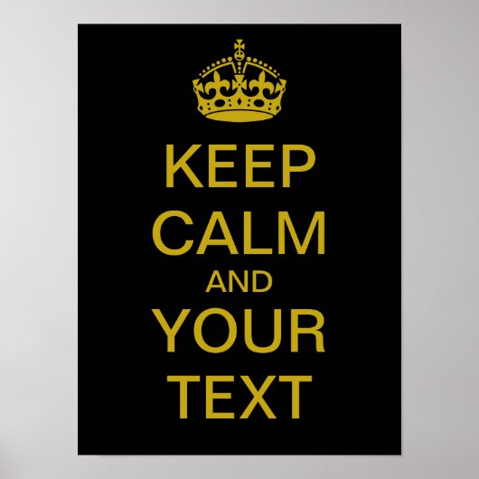 Creëer Uw eigen "Keep Calm"-Poster (messing) Poster (Voorkant)