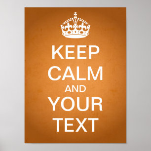 Creëer Uw eigen "Keep Calm"-Poster ( papier) Poster