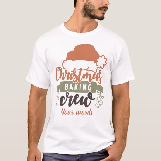 Creëer Uw eigen kerstbakploeg T-shirt (Voorkant)