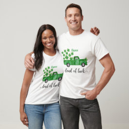 Creëer Uw eigen lading van Geluk St Pats Truck T-shirt