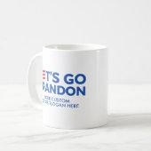 Creëer Uw eigen Let's Go Brandon 2024 Koffiemok (Voorkant links)