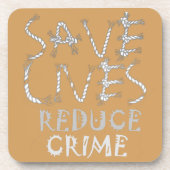 Creëer uw eigen levens redden Minder criminaliteit Drankjes Onderzetter (Voorkant)