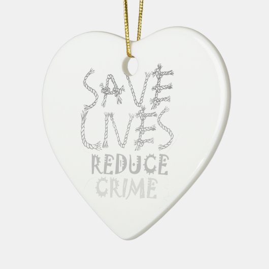 Creëer uw eigen levens redden Minder criminaliteit Keramisch Ornament (Links)