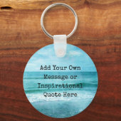 Creëer Uw eigen Motivatie Inspirerend prijsopgave Sleutelhanger (Voorkant)