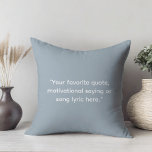 Creëer Uw eigen Motivatie offerte Kussen<br><div class="desc">Creëer uw eigen douanecitaat werpt kussen. Biedt minimalistische typografie van de schrijfmachine.</div>