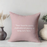 Creëer Uw eigen Motivatie offerte Kussen<br><div class="desc">Creëer uw eigen douanecitaat werpt kussen. Biedt minimalistische typografie van de schrijfmachine.</div>