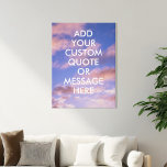 Creëer Uw eigen offerte Canvas Afdruk<br><div class="desc">Creëer uw eigen aangepaste canvaswandkunst. Pas deze canvasafdruk aan met de moderne,  minimalistische typografie en de achtergrond van zonnehemelwolken.</div>