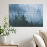 Creëer Uw eigen offerte Imitatie Canvas Print<br><div class="desc">Creëer uw eigen aangepaste offerte faux canvas muurkunst. Beschikt over minimalistische typemachine typografie en mistig bos natuur landschap.</div>