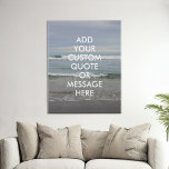 Creëer uw eigen offerte imitatie canvas print<br><div class="desc">Creëer uw eigen aangepaste canvaswandkunst. Pas deze canvasafdruk aan met moderne,  minimalistische typografie en het landschap van de oceaangolven.</div>