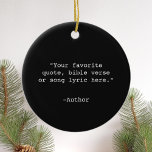 Creëer Uw eigen offerte Keramisch Ornament<br><div class="desc">Creëer uw eigen aangepaste offerte ornament. Beschikt over een minimalistische typografie.</div>