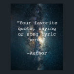 Creëer Uw eigen offerte Poster<br><div class="desc">Creëer uw eigen aangepaste poster quote muurkunst. Biedt minimalistische typografie voor schrijfmachines en melkwegsterrenstelsels met sterren in de ruimte.</div>