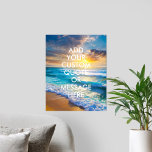 Creëer Uw eigen offerte Poster<br><div class="desc">Creëer uw eigen aangepaste citaat poster wall art. Personaliseer deze poster afdrukken met moderne,  minimalistische typografie en het landschap van de oceaangolven.</div>