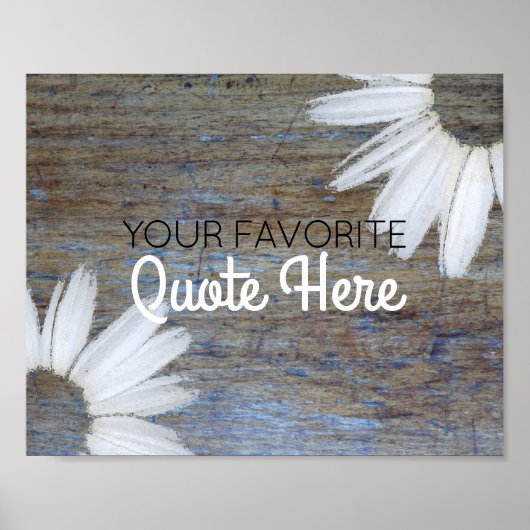 Creëer Uw eigen offerte | Rustic Wood Daisy Flower Poster (Voorkant)