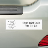 CREËER UW EIGEN ~ ONTWERP UW EIGEN BUMPERSTICKER (Op auto)
