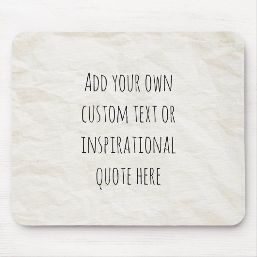 Creëer Uw eigen  papieren Motivatie quote Muismat (Voorkant)