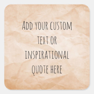 Creëer Uw eigen  papieren Motivatie quote Vierkante Sticker