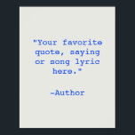 Creëer Uw eigen Poster van het Citaat<br><div class="desc">Creëer uw eigen aangepaste poster-wandkunst. Biedt minimalistische typografie voor schrijfmachines.</div>