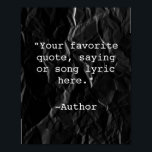 Creëer Uw eigen Poster van het Citaat<br><div class="desc">Creëer uw eigen aangepaste poster-muurkunst. Biedt minimalistische typografie voor schrijfmachines met donkerzwarte,  ruwe papierstructuur.</div>