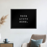 Creëer Uw eigen Poster van het Citaat<br><div class="desc">Creëer uw eigen aangepaste offerte poster wall art. Beschikt over minimalistische distressed typemachine typografie die u kunt personaliseren met favoriete motivatie gezegde,  liedtekst of aangepaste tekst</div>