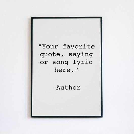 Creëer Uw eigen Poster van het Citaat