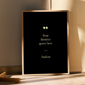 Creëer Uw eigen Poster van het Citaat