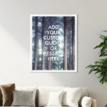 Creëer uw eigen poster voor prijsopgave<br><div class="desc">Creëer uw eigen offerte poster wall art. Personaliseer deze poster print met moderne minimalistische typografie en bos natuur landschap.</div>