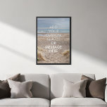 Creëer uw eigen poster voor prijsopgave<br><div class="desc">Creëer uw eigen aangepaste citaat poster wall art. Personaliseer deze poster afdrukken met moderne,  minimalistische typografie en tropische stranden en oceaanachtergrond.</div>