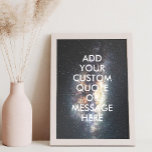 Creëer uw eigen poster voor prijsopgave<br><div class="desc">Creëer uw eigen aangepaste poster quote muurkunst. Personaliseer deze poster afdrukken met moderne,  minimalistische typografie en 's nachts sterren achtergrond.</div>