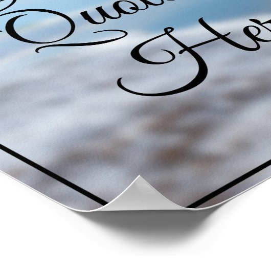 Creëer uw eigen Quote Inspirerend Poster (Hoek)