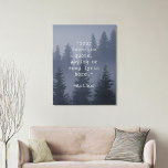 Creëer Uw eigen Quote Natuur Landscape Imitatie Canvas Print<br><div class="desc">Creëer uw eigen aangepaste quote faux canvas print wall art. Beschikt over minimalistische typemachine typografie en moody bos natuur landschap achtergrond.</div>