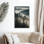 Creëer Uw eigen Quote Natuur Landscape Poster<br><div class="desc">Creëer uw eigen citaat poster muurkunst. Kenmerken minimalistische typemachine typografie en moody bos natuur landschapsachtergrond.</div>
