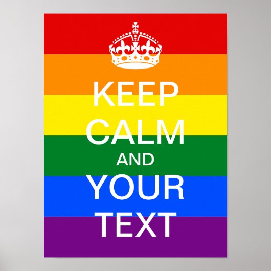 Creëer uw eigen regenboog "KEEP KALM" Poster! Poster (Voorkant)