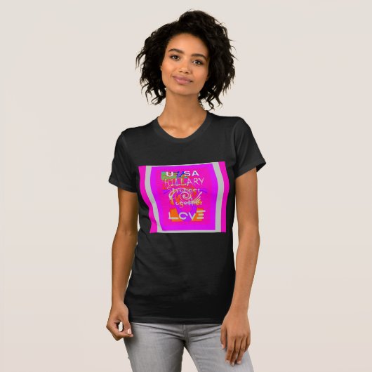 Creëer Uw eigen stunning Hillary Stronger Together T-shirt (Voorkant volledig)