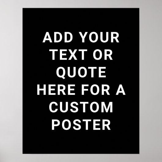 Creëer uw eigen tekst of citaat zwart-wit poster (Voorkant)