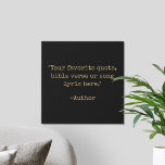 Creëer Uw eigen  Typewriter Aangepaste offerte Imitatie Canvas Print<br><div class="desc">Creëer uw eigen aangepaste offerte faux canvas print. Beschikt over minimalistische  typemachinetypografie.</div>
