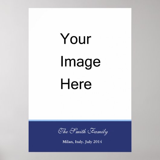 Creëer uw eigen Zazzle-sjabloon aanpassen Poster (Voorkant)