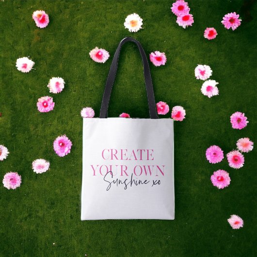 Creëer Uw Eigen Zonneschijn XO Inspirerend Bericht Tote Bag