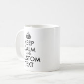 Creëer Uw eigen zwart Houd Kalm Quote Koffiemok (Voorkant links)