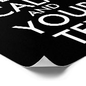 Creëer Uw eigen zwarte kalm en Jouw tekst bewaren Poster (Hoek)