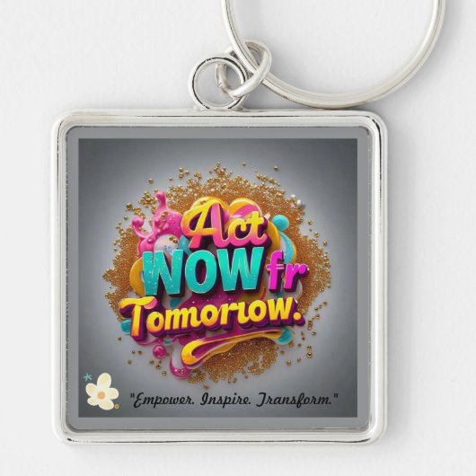 "Creëer uw nalatenschap" Sleutelhanger (Voorkant)