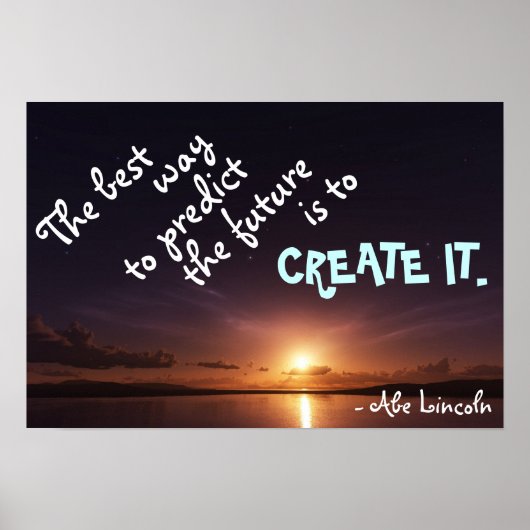 Creëer Uw toekomst Poster (Voorkant)