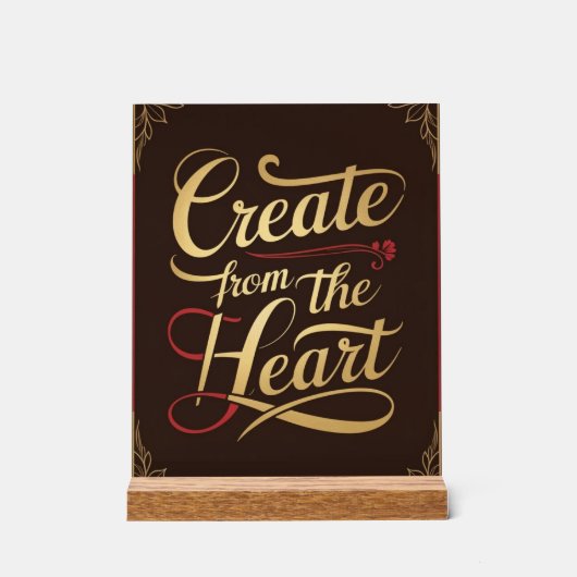 Creëer vanuit het hart acryl bord (Voorkant)