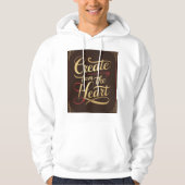 Creëer vanuit het hart hoodie (Voorkant)
