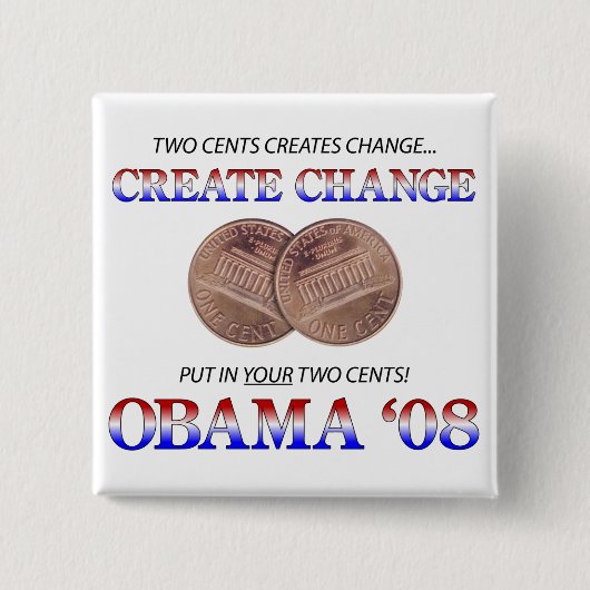 Creëer verandering met Obama Vierkante Button 5,1 Cm (Voorkant)