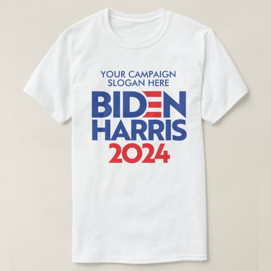 Creëer Your Own Biden Harris 2024 campagneslogan T-shirt (Design voorkant)